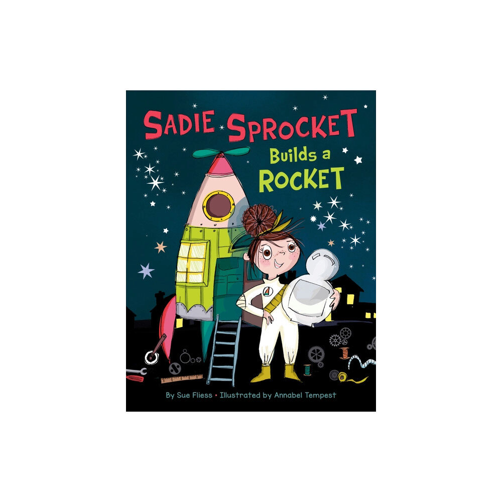 Amazon Publishing Sadie Sprocket Builds a Rocket (inbunden, eng)