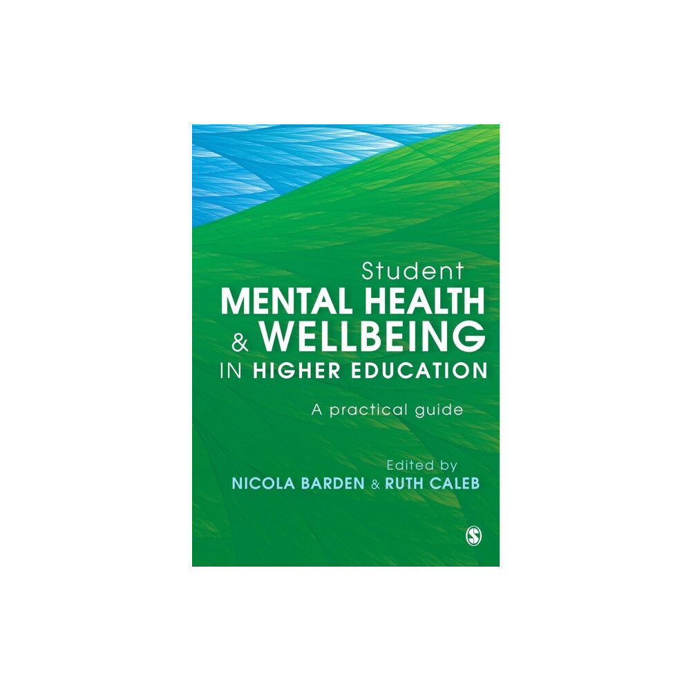 Sage Publications Ltd Student Mental Health and Wellbeing in Higher Education (häftad, eng)