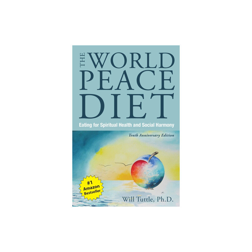 Lantern Books,US The World Peace Diet - Tenth Anniversary Edition (häftad, eng)