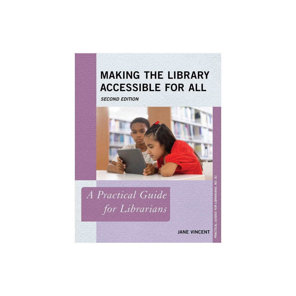 Rowman & littlefield Making the Library Accessible for All (häftad, eng)