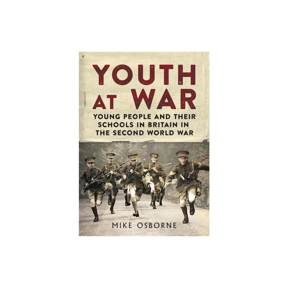 Fonthill Media Ltd Youth at War (inbunden, eng)