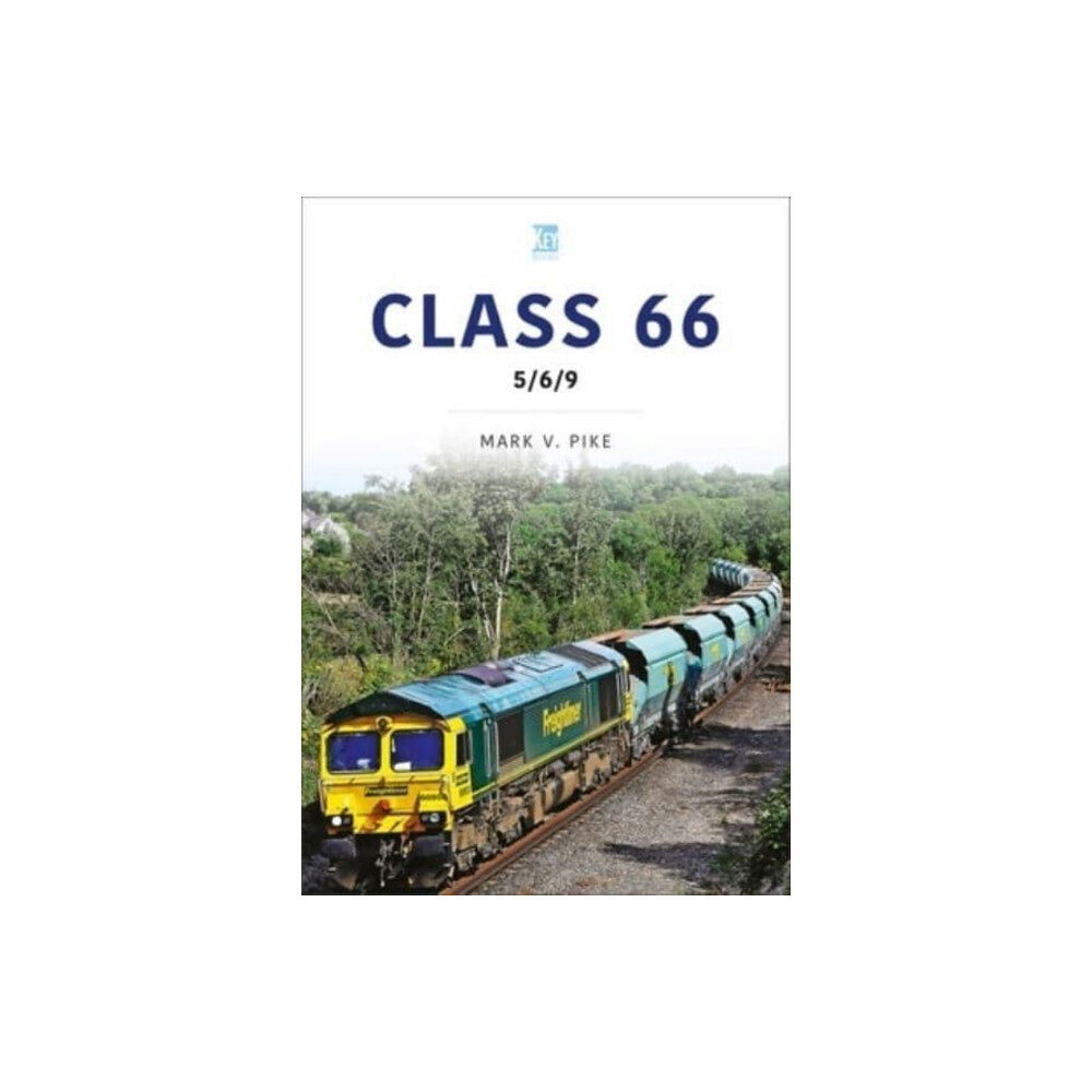 Key Publishing Ltd Class 66: 5/6/9 (häftad, eng)