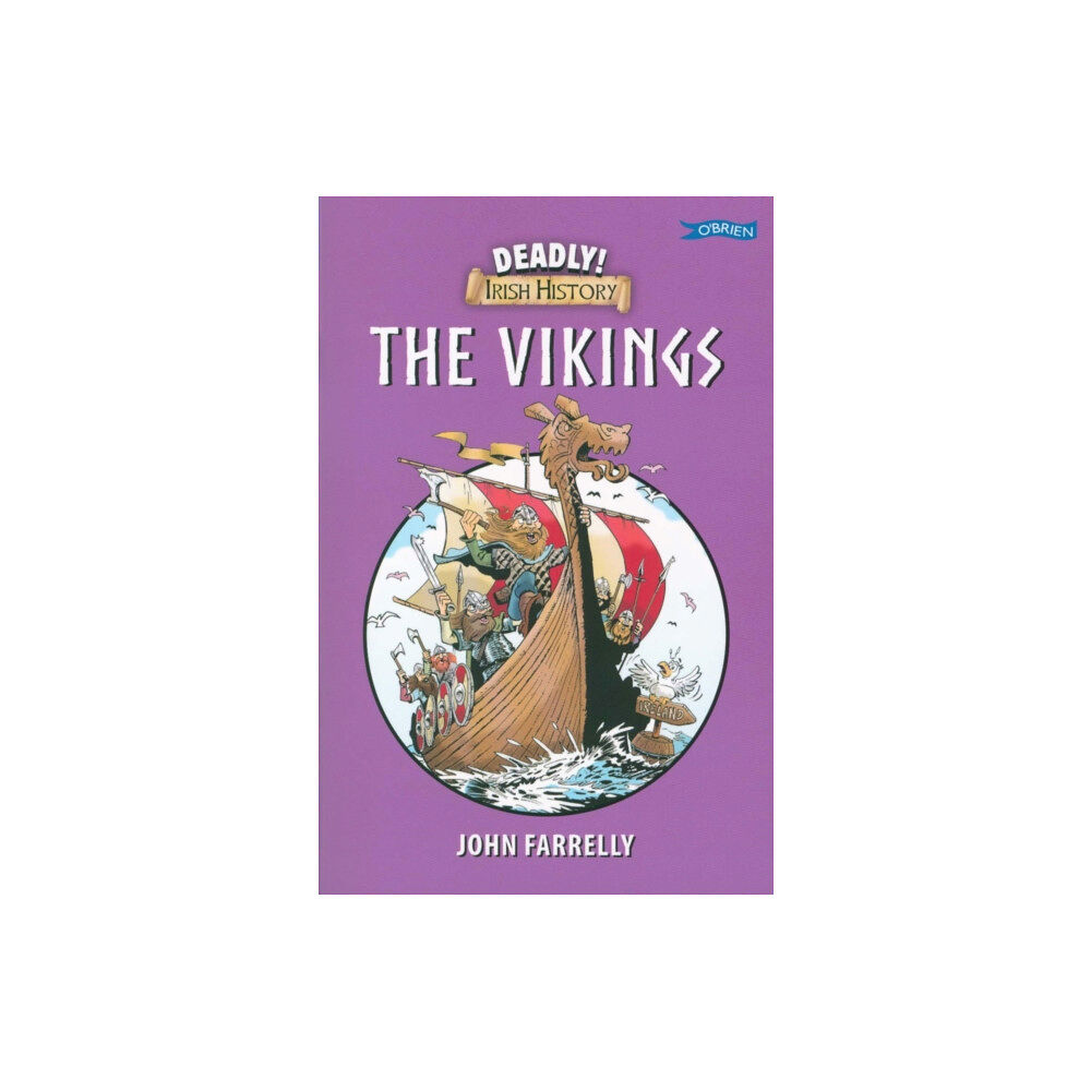 O'Brien Press Ltd Deadly! Irish History - The Vikings (häftad, eng)