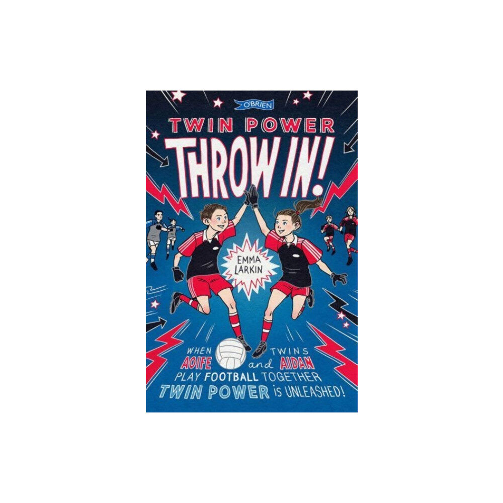 O'Brien Press Ltd Twin Power: Throw In! (häftad, eng)