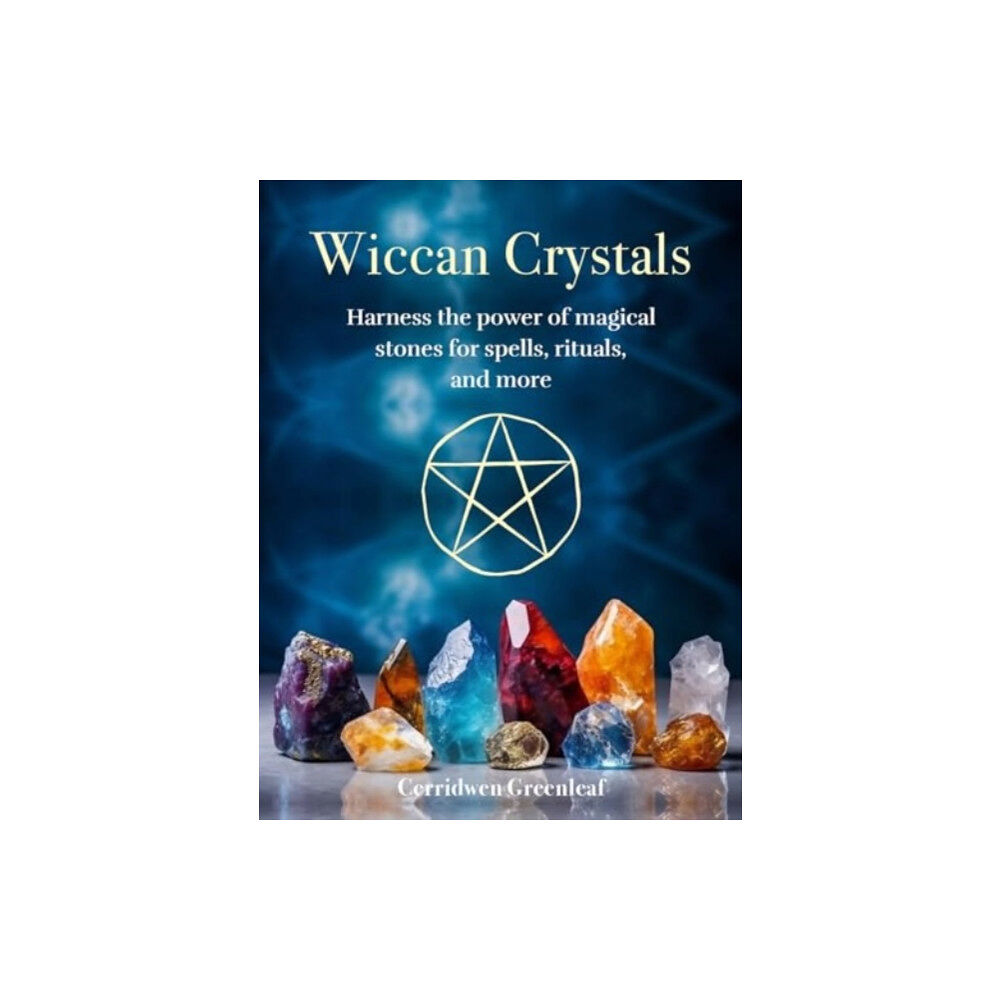 Ryland, Peters & Small Ltd Wiccan Crystals (inbunden, eng)