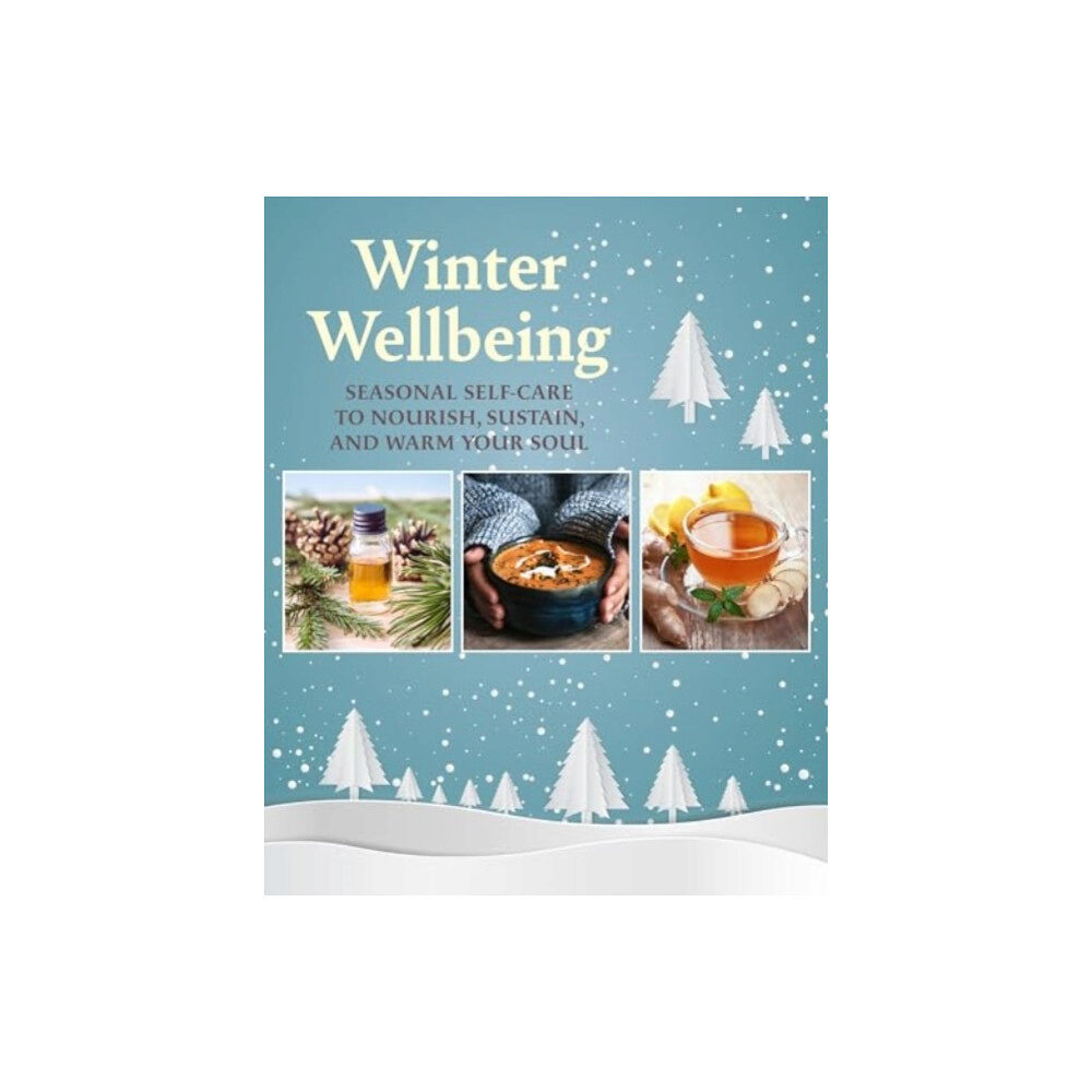 Ryland, Peters & Small Ltd Winter Wellbeing (inbunden, eng)