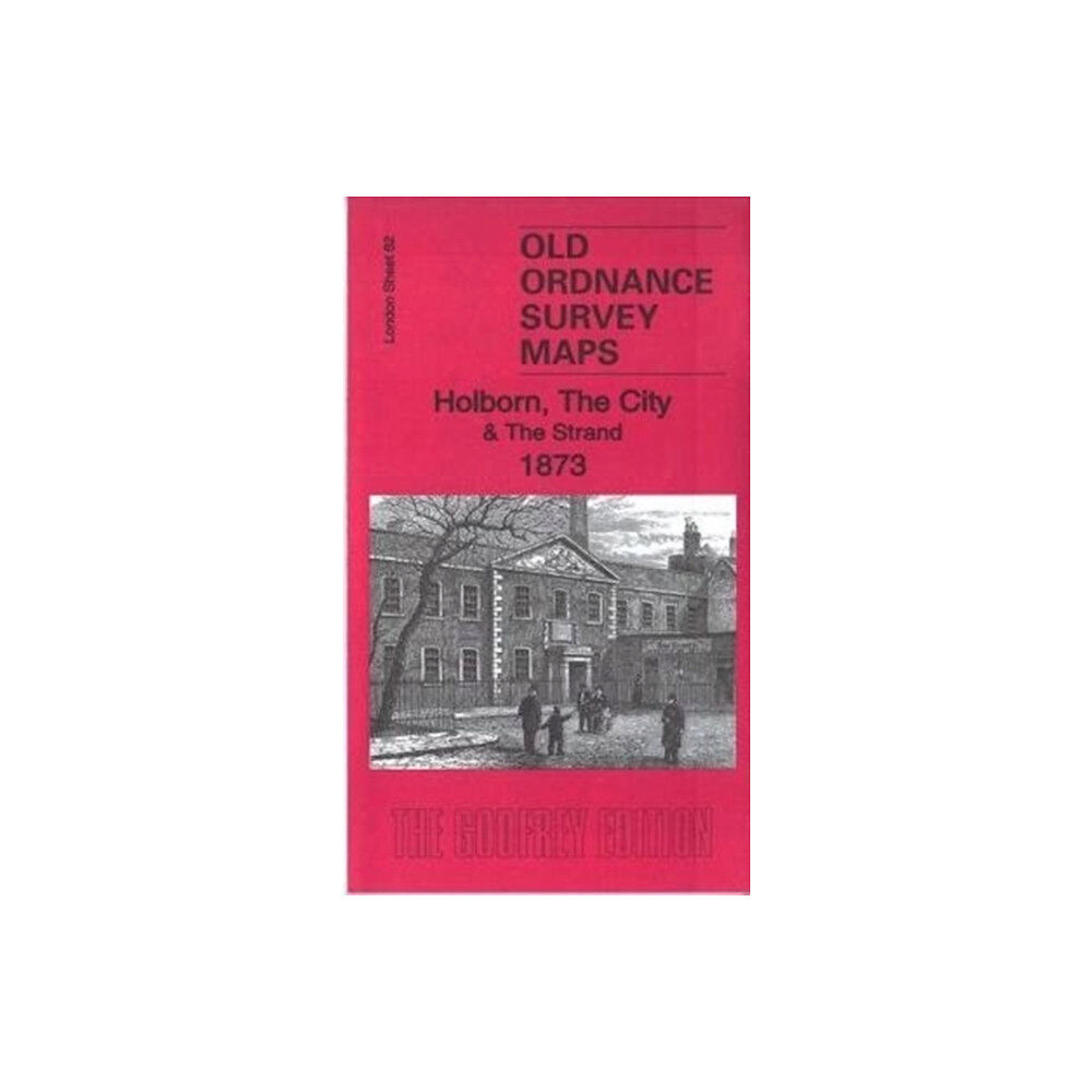 Alan Godfrey Maps Holborn, the City & the Strand 1873