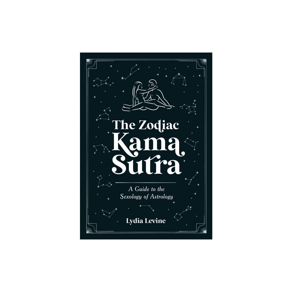 Octopus publishing group The Zodiac Kama Sutra (häftad, eng)