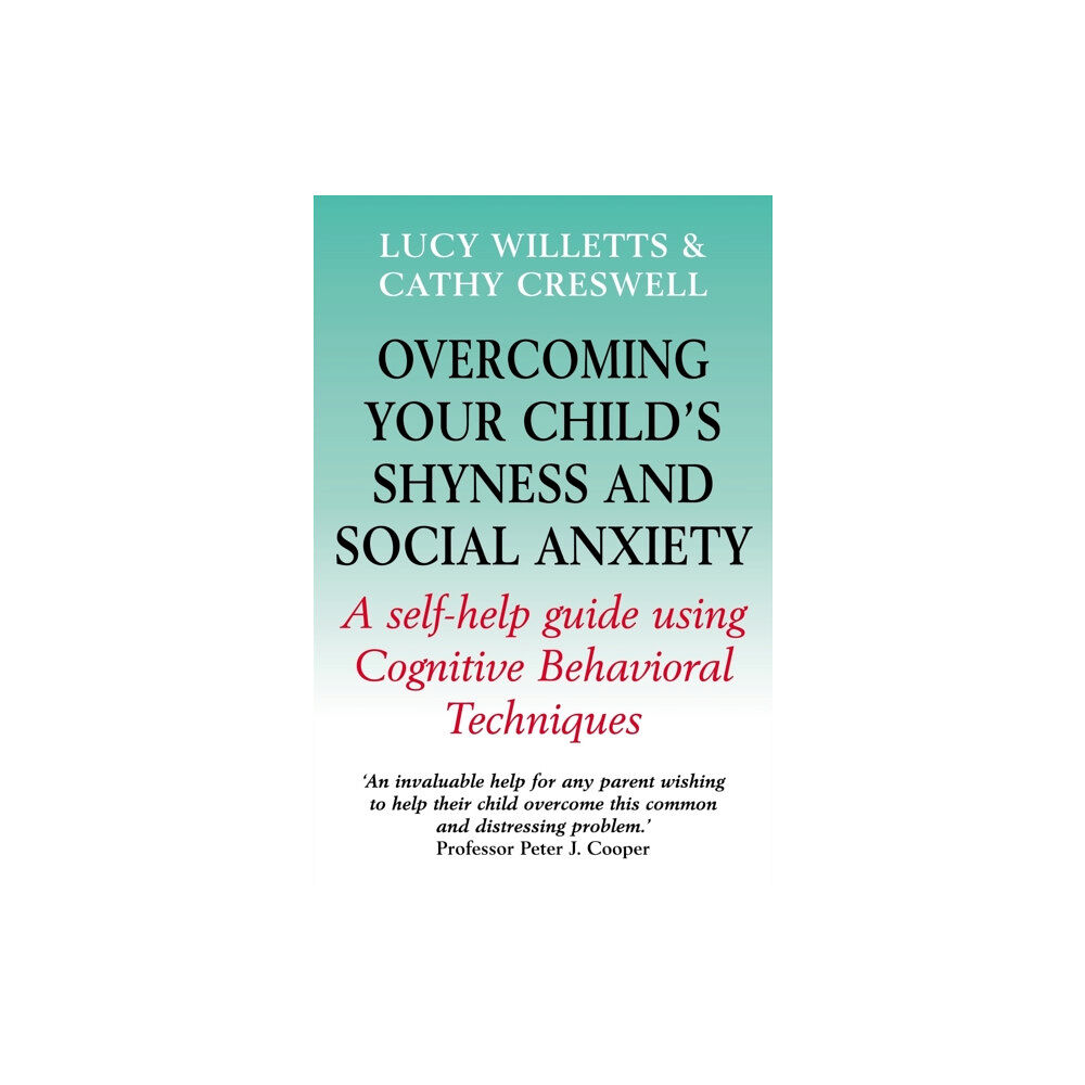 Little, Brown Book Group Overcoming Your Child's Shyness and Social Anxiety (häftad, eng)