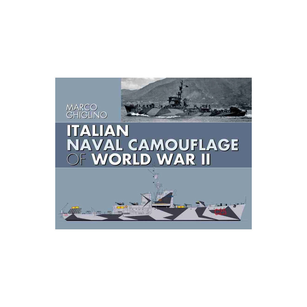 Pen & Sword Books Ltd Italian Naval Camouflage of World War II (inbunden, eng)