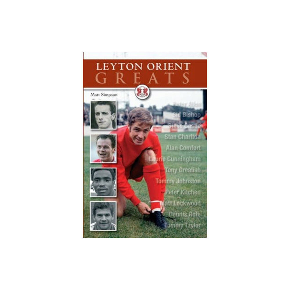 DB Publishing Leyton Orient Greats (häftad, eng)