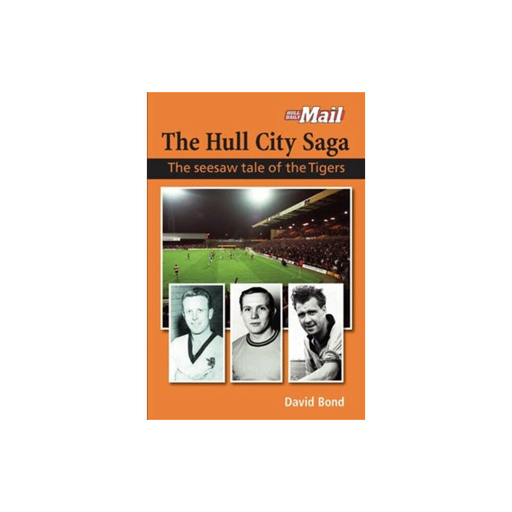 DB Publishing The Hull City Saga (häftad, eng)