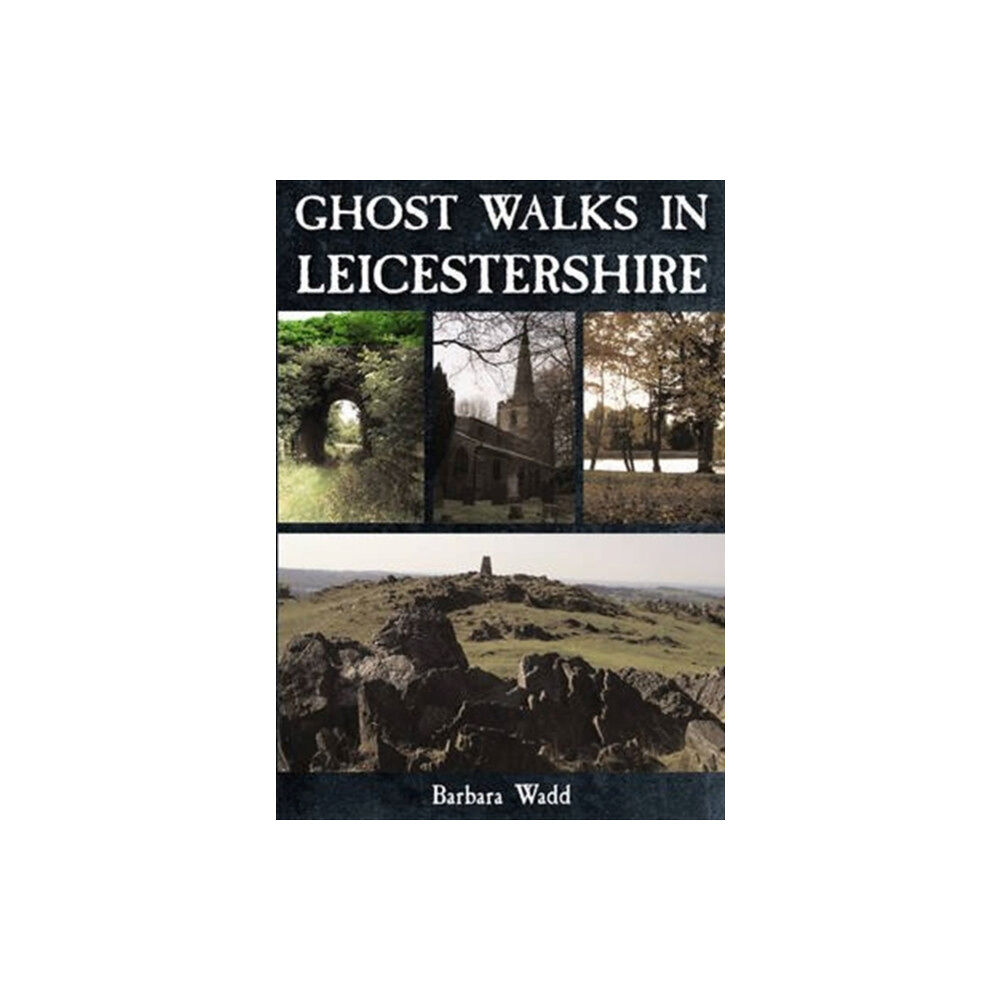 DB Publishing Ghost Walks in Leicestershire (häftad, eng)