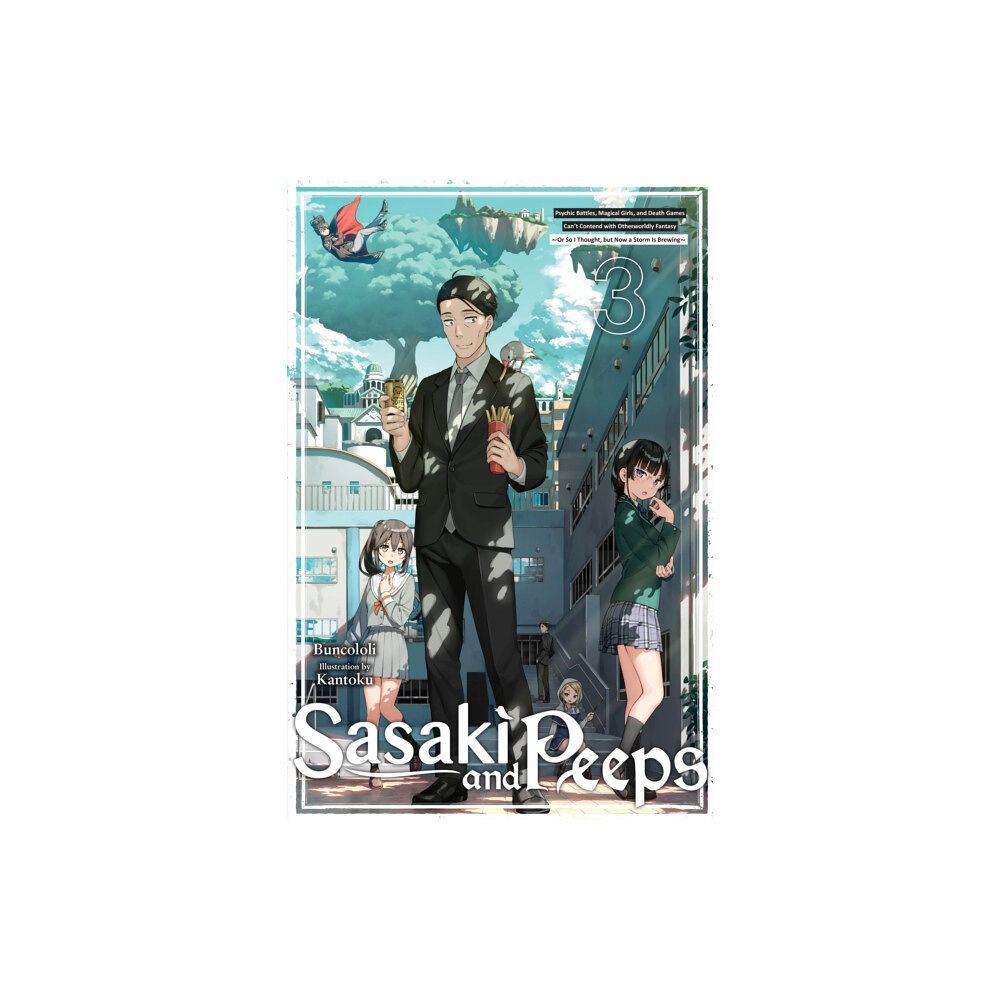 Little, Brown & Company Sasaki and Peeps, Vol. 3 (light novel) (häftad, eng)