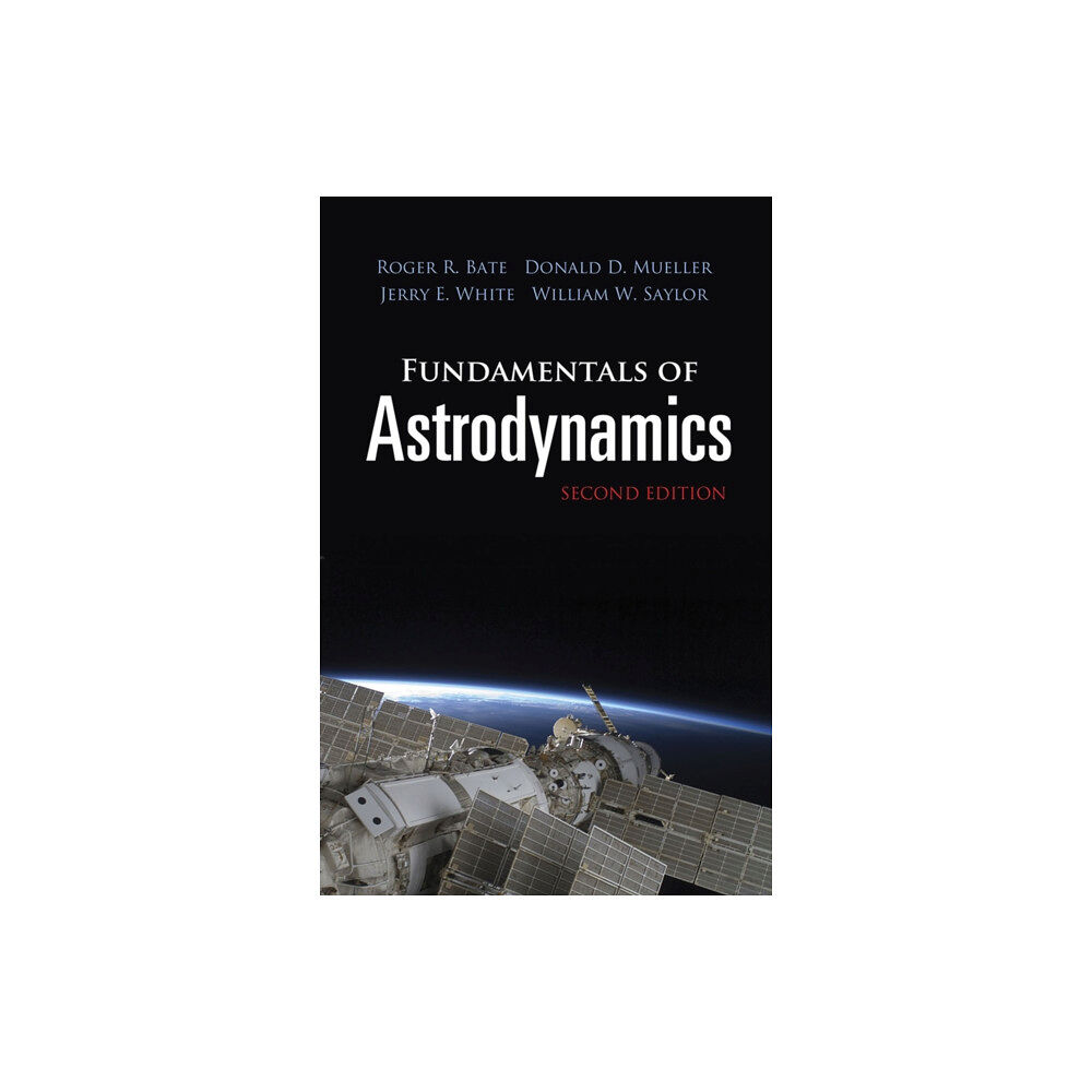 Dover publications inc. Fundamentals of Astrodynamics: Second Edition (häftad, eng)