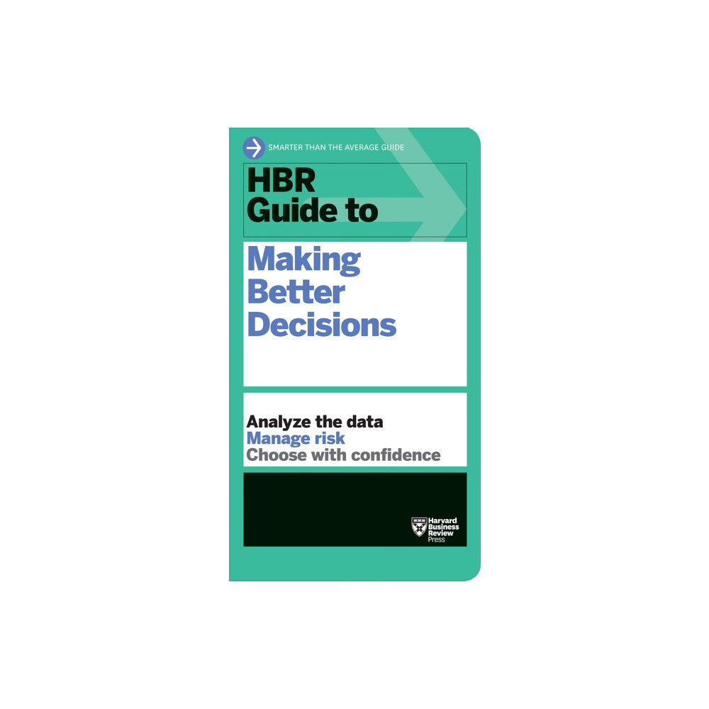 Harvard Business Review Press HBR Guide to Making Better Decisions (häftad, eng)