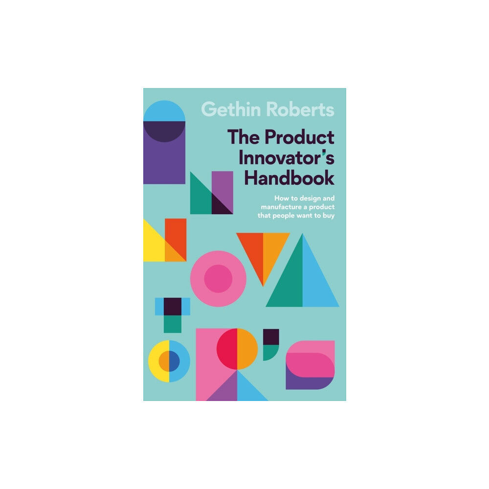 Practical Inspiration Publishing The Product Innovator's Handbook (häftad, eng)