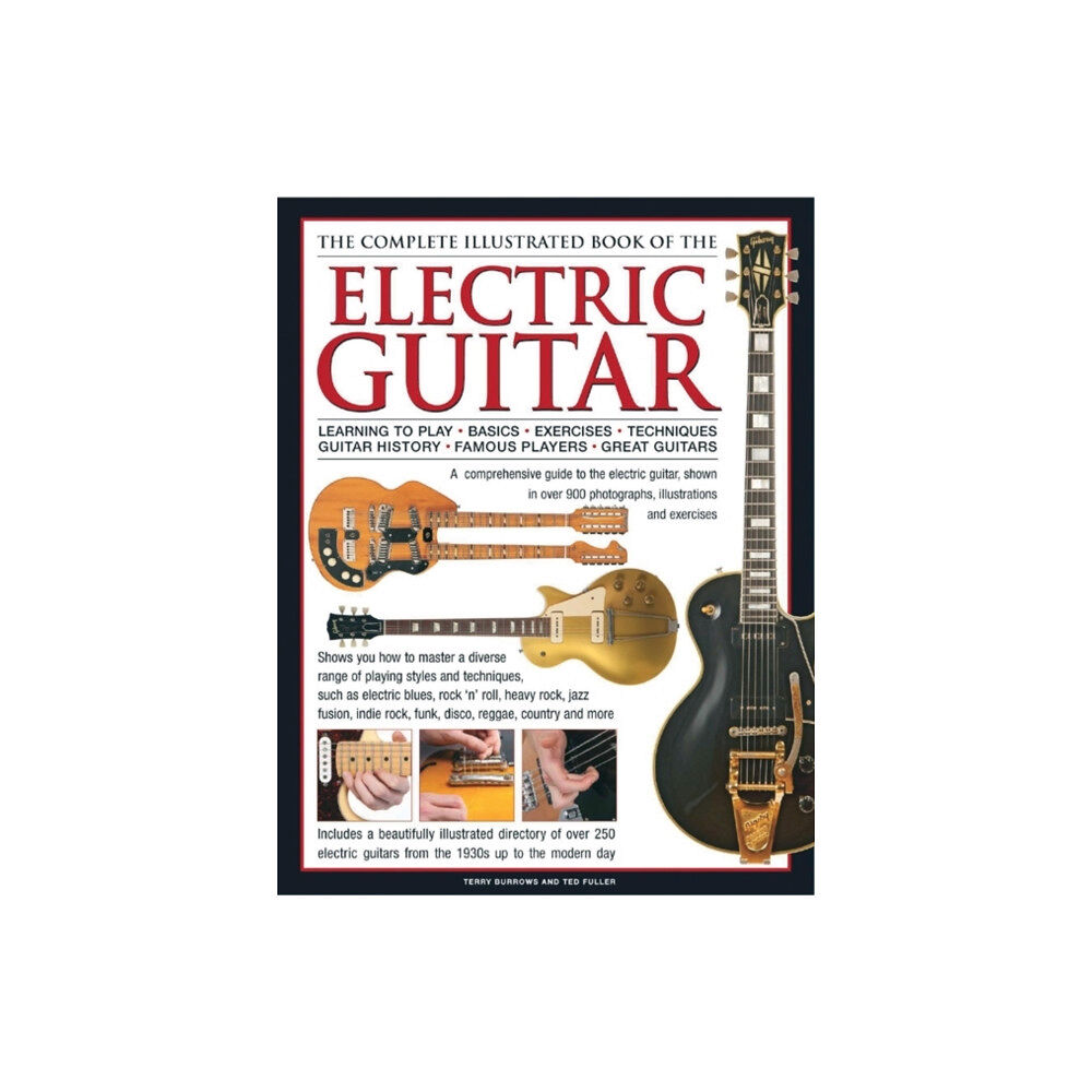 Anness publishing Electric Guitar, The Complete Illustrated Book of The (inbunden, eng)