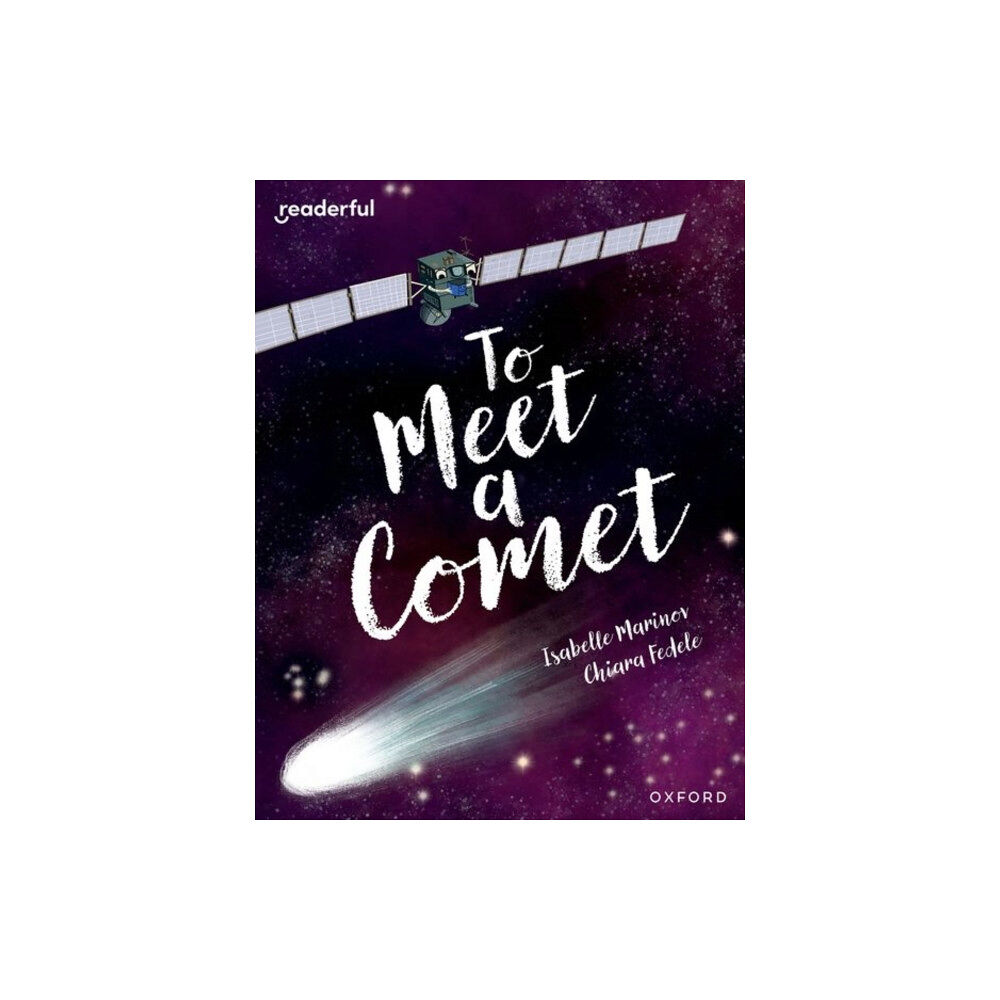 Oxford University Press Readerful Books for Sharing: Year 6/Primary 7: To Meet a Comet (häftad, eng)