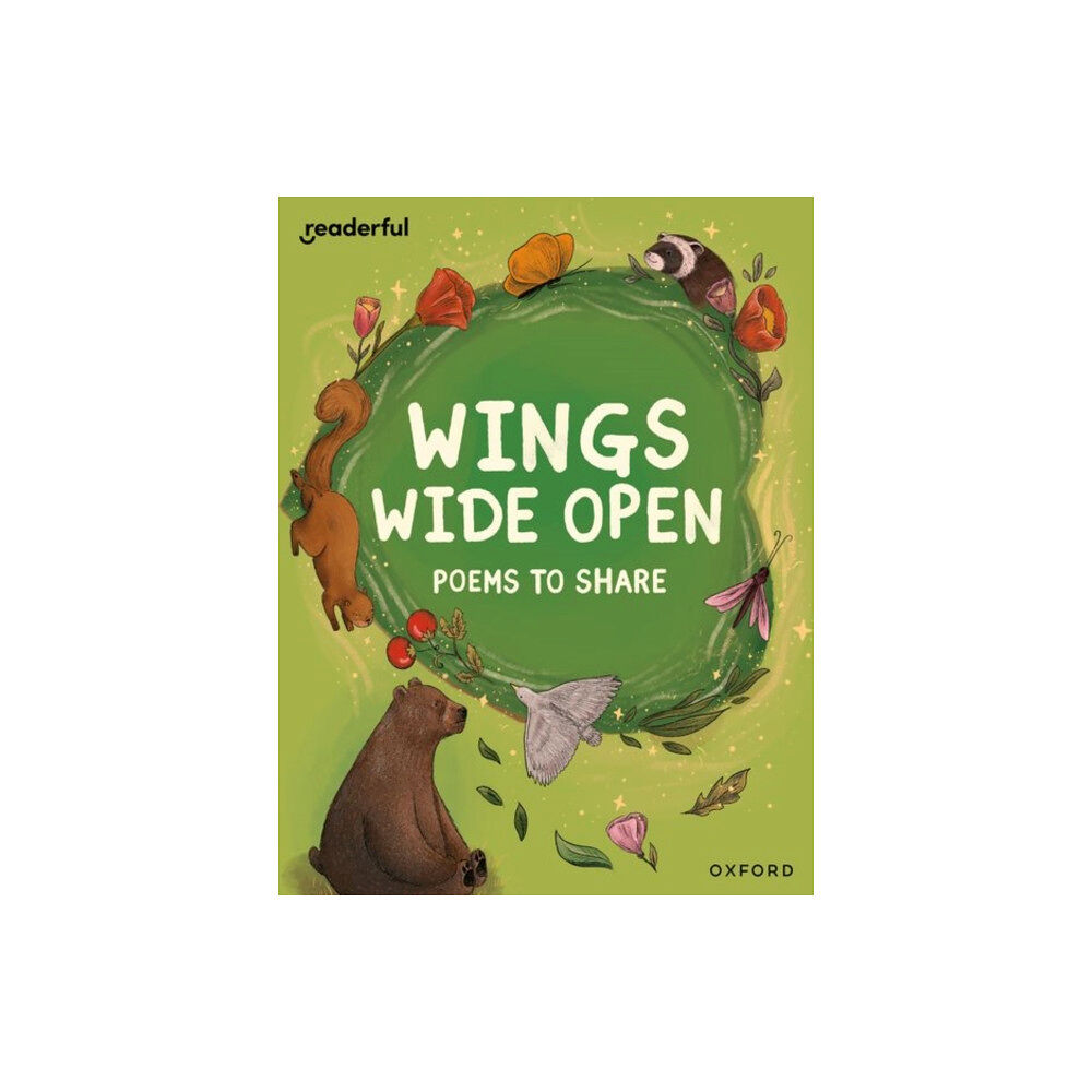 Oxford University Press Readerful Books for Sharing: Year 6/Primary 7: Wings Wide Open: Poems to Share (häftad, eng)