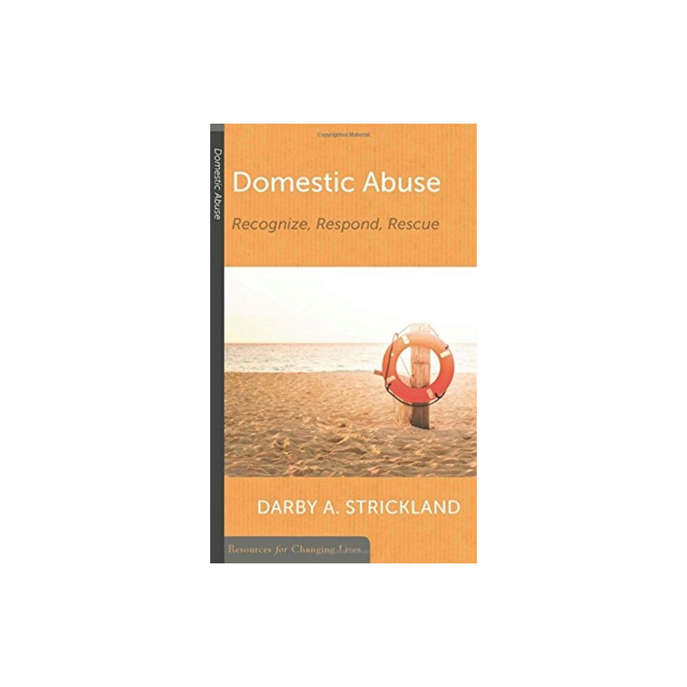 P & R Publishing Co (Presbyterian & Reformed) Domestic Abuse: Recognize, Respond, Rescue (häftad, eng)