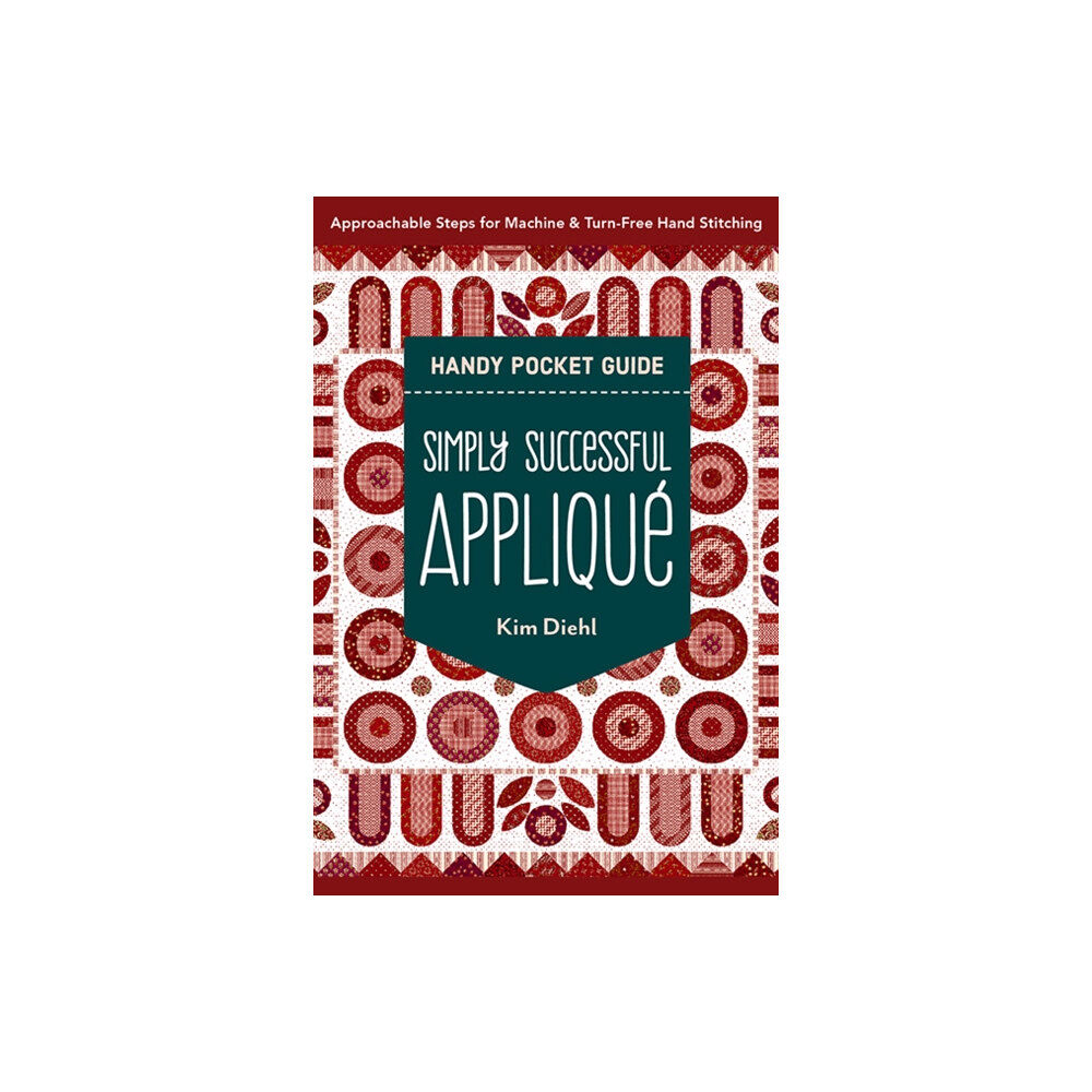 C & T Publishing Simply Successful Applique Handy Pocket Guide (häftad, eng)