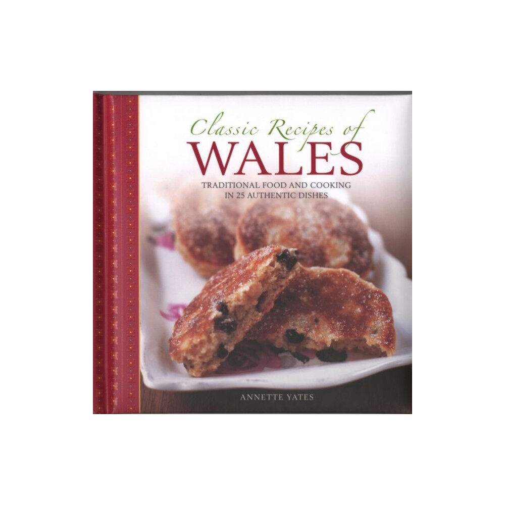 Anness publishing Classic Recipes of Wales (häftad, eng)