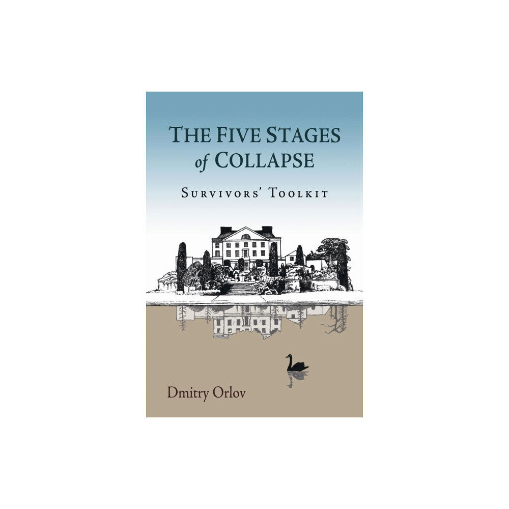 New Society Publishers The Five Stages of Collapse (häftad, eng)