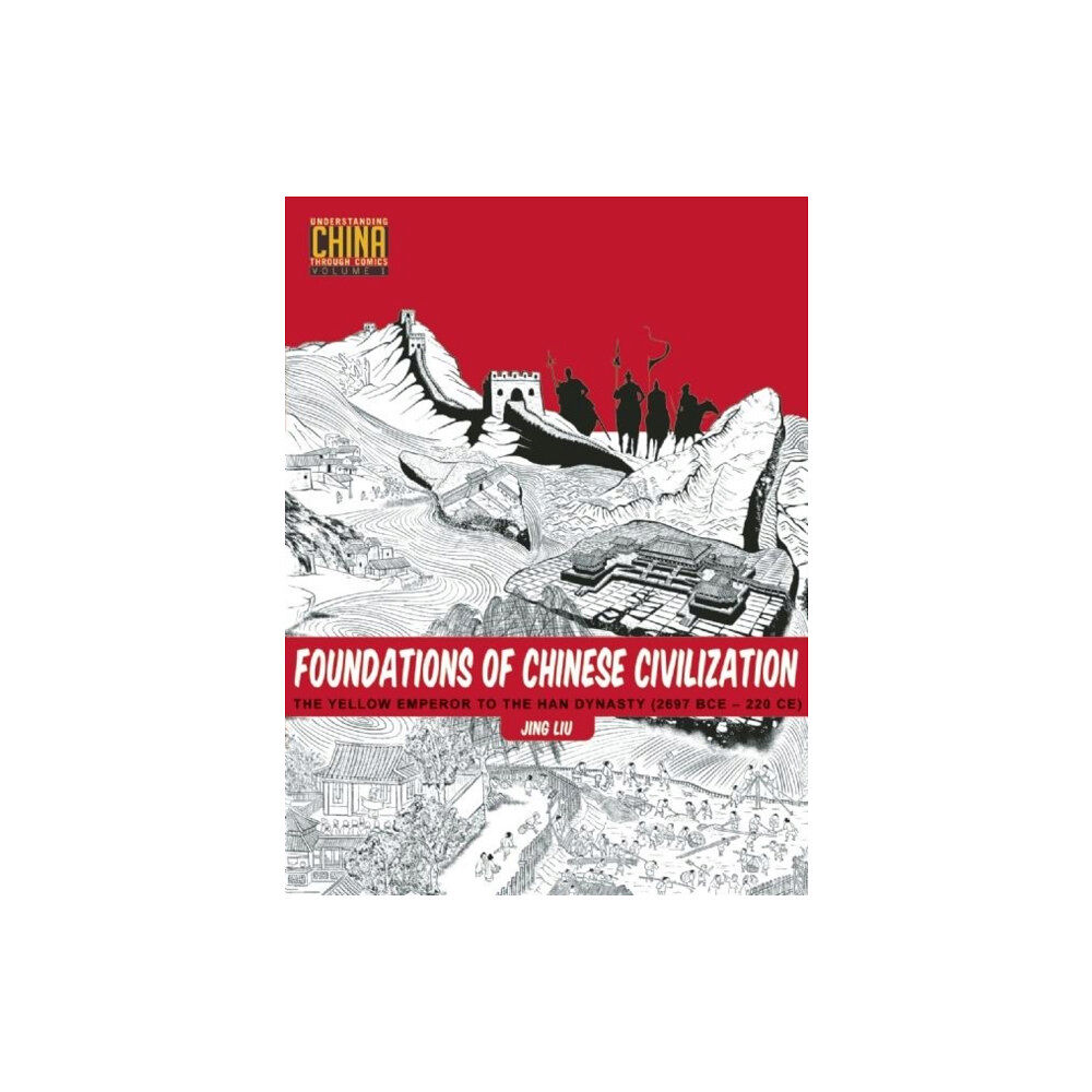 Stone Bridge Press Foundations of Chinese Civilization (häftad, eng)