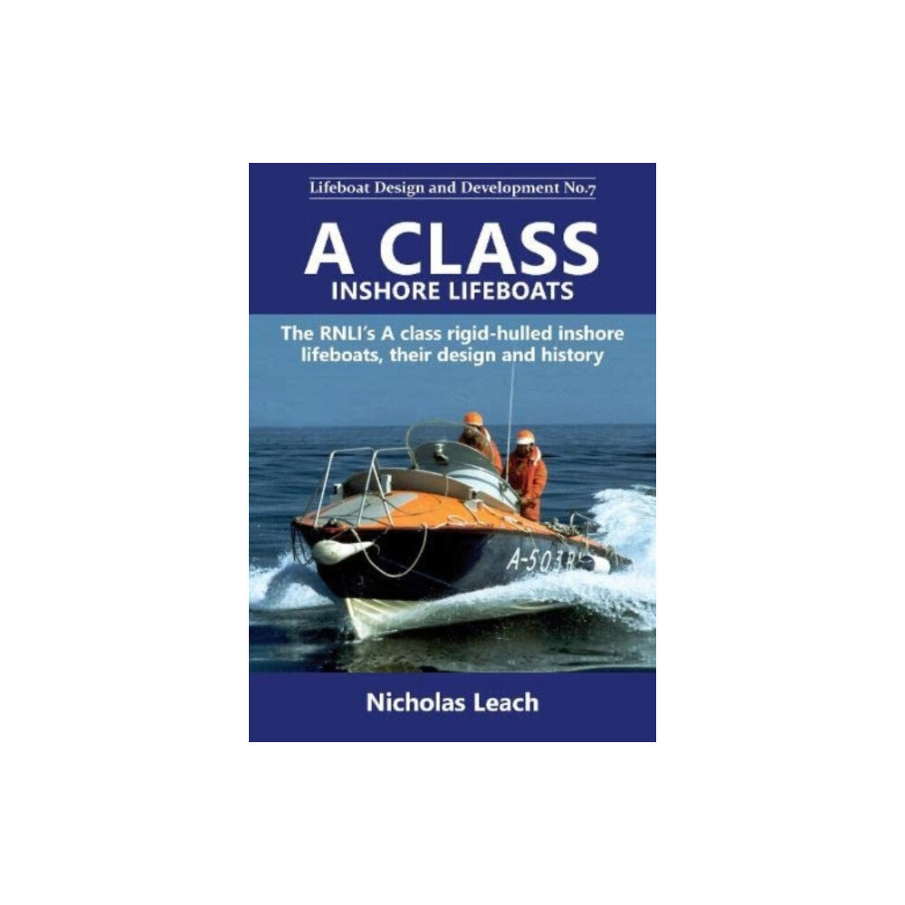 Foxglove Publishing Ltd A CLASS INSHORE LIFEBOATS (häftad, eng)