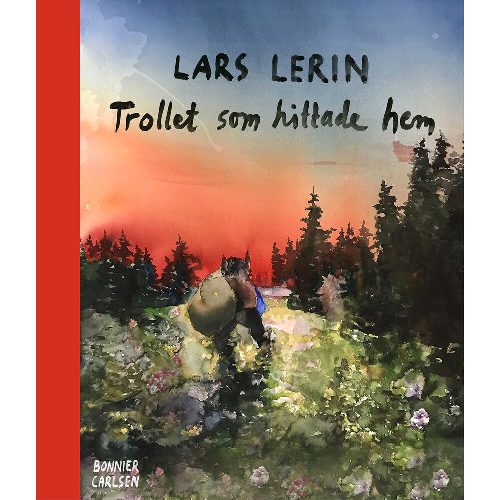 Lars Lerin Trollet som hittade hem (bok, halvklotband)