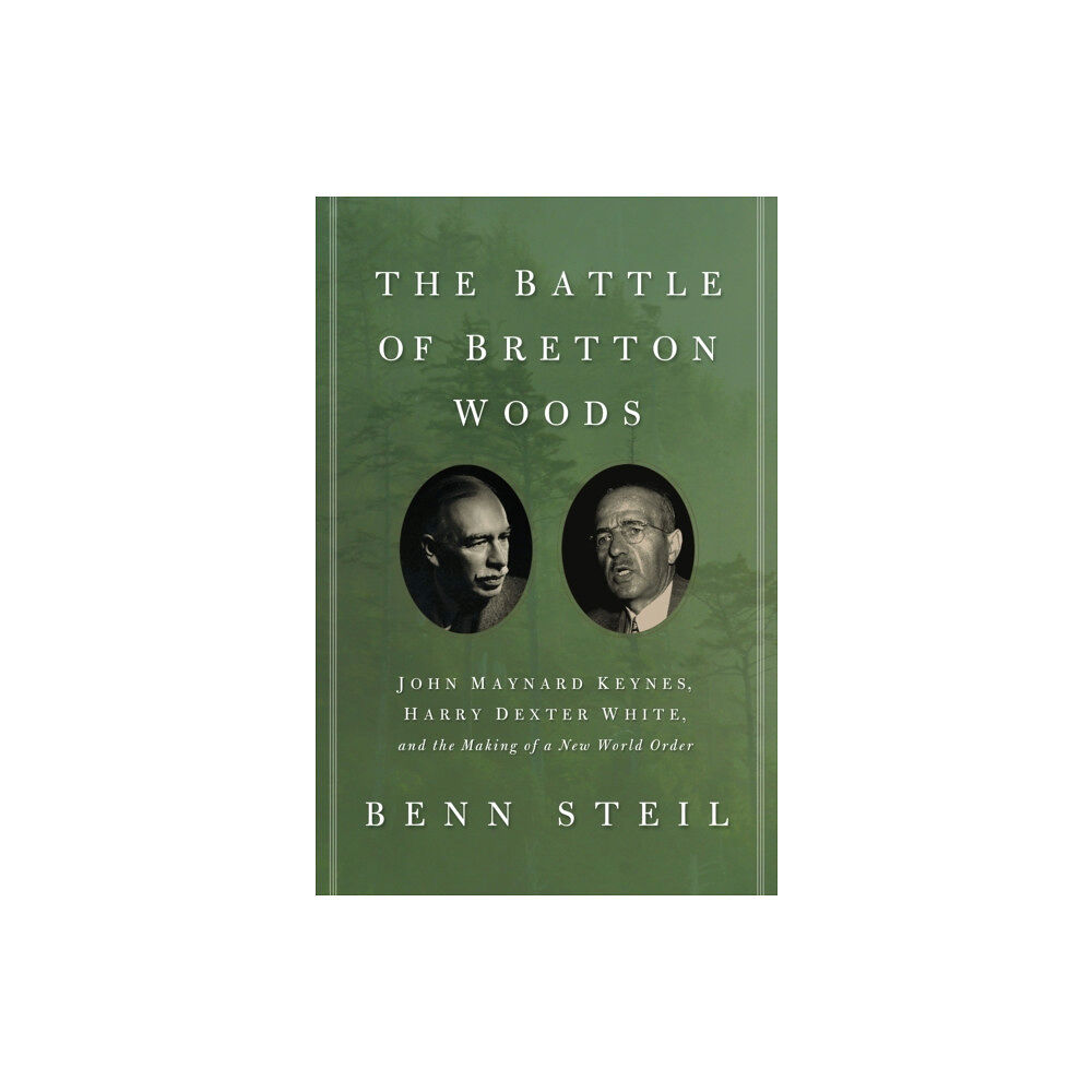 Princeton University Press The Battle of Bretton Woods (häftad, eng)