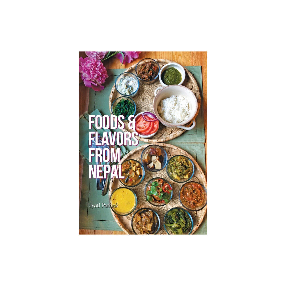 Hippocrene Books Inc.,U.S. Foods and Flavors from Nepal (häftad, eng)