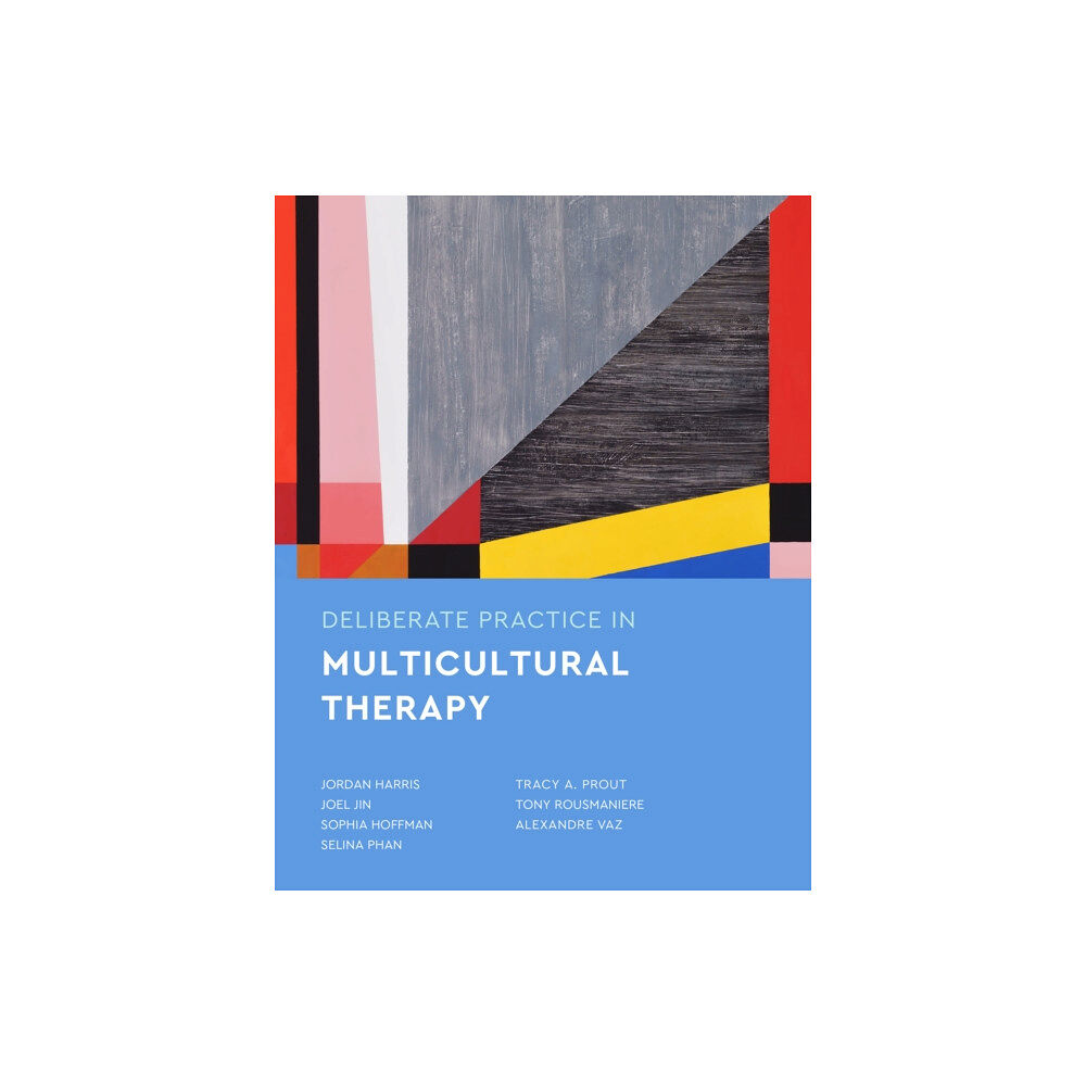 American Psychological Association Deliberate Practice in Multicultural Therapy (häftad, eng)