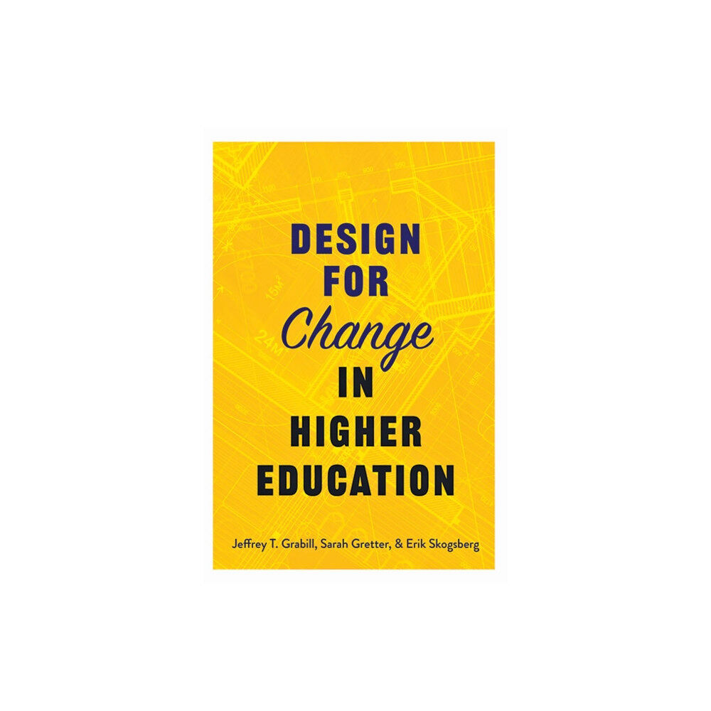 Johns Hopkins University Press Design for Change in Higher Education (inbunden, eng)