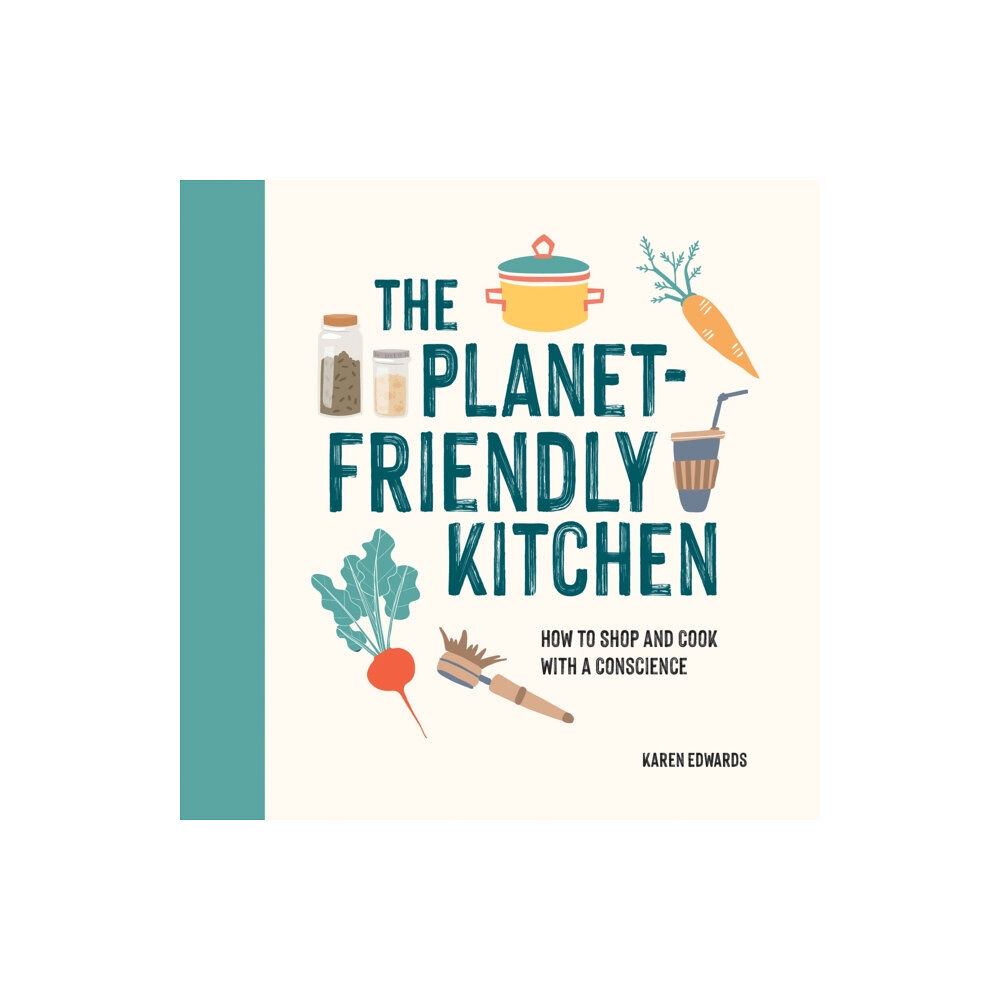 Octopus publishing group The Planet-Friendly Kitchen (inbunden, eng)