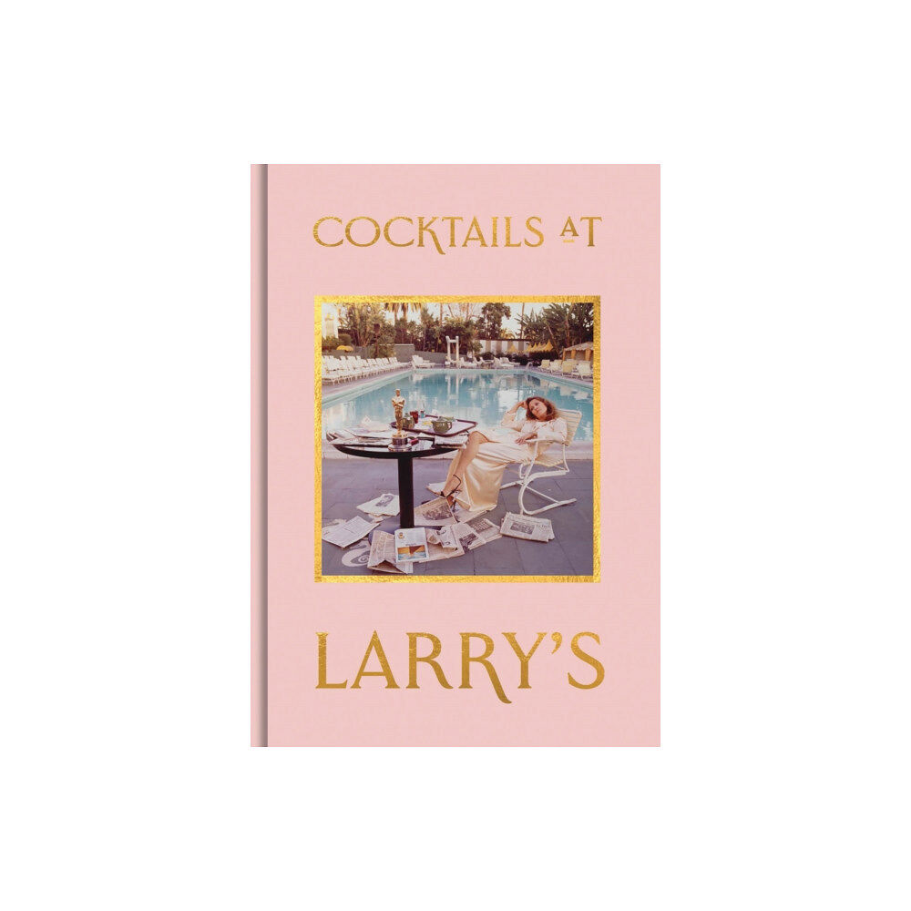 National Portrait Gallery Publications Cocktails at Larry's (inbunden, eng)