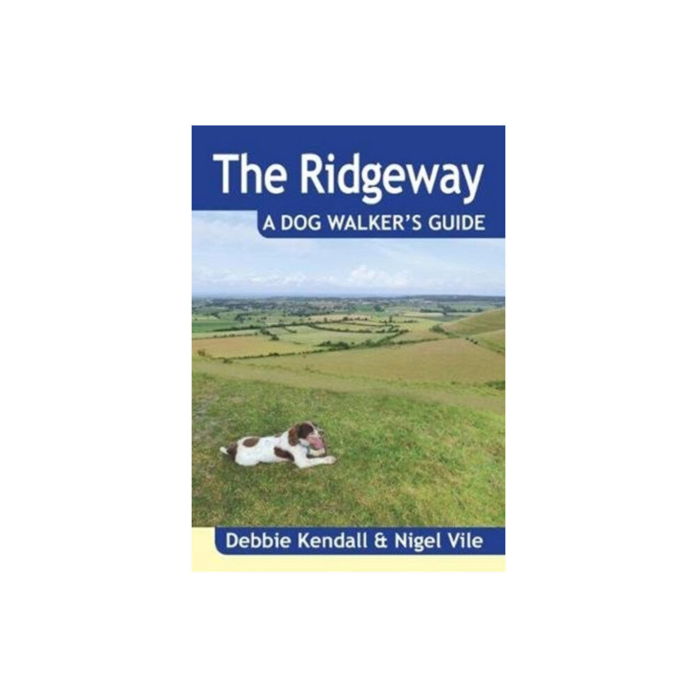 Countryside Books The Ridgeway a Dog Walker's Guide (häftad, eng)