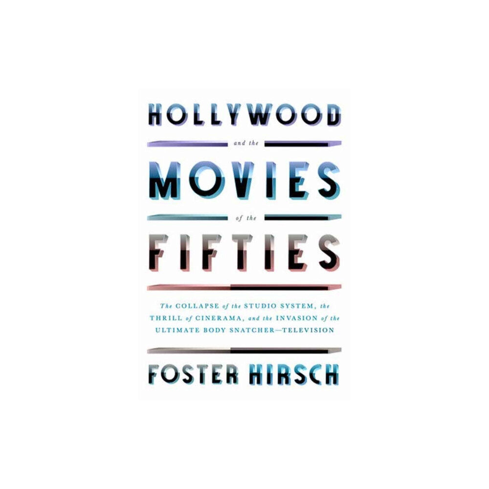 Alfred A. Knopf Hollywood and the Movies of the Fifties (inbunden, eng)