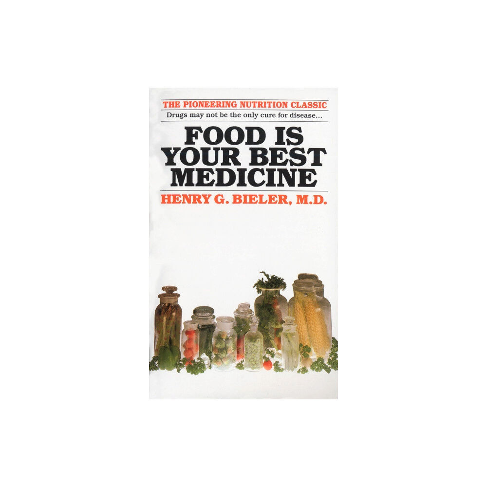 Random House USA Inc Food Is Your Best Medicine (häftad, eng)