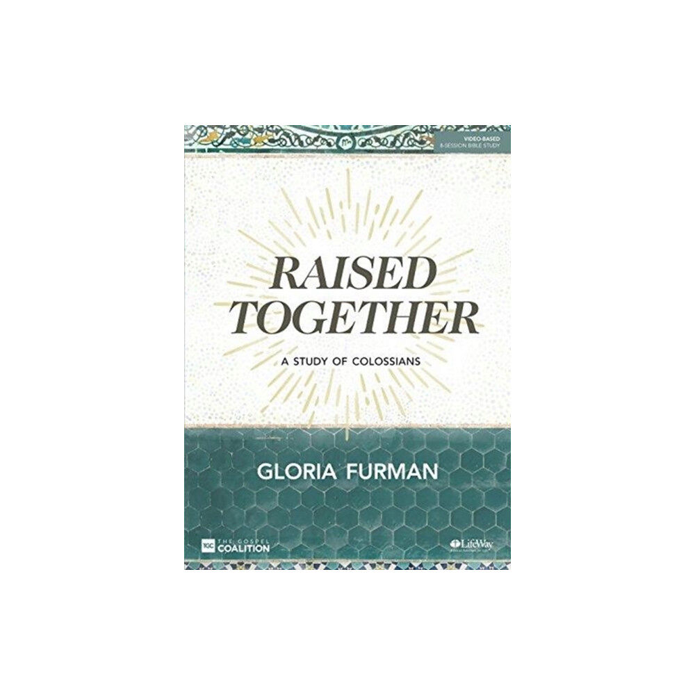 LifeWay Christian Resources Raised Together Bible Study Book (häftad, eng)