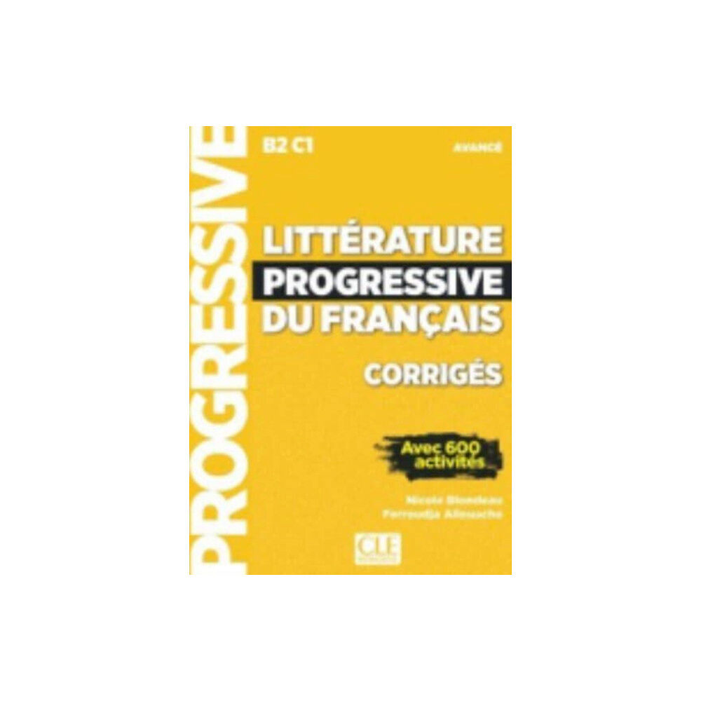 CLE International Litterature progressive du francais - Niveau avance (B2/C1) - Corriges (häftad, fre)