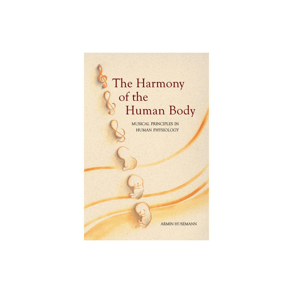 Floris Books The Harmony of the Human Body (häftad, eng)