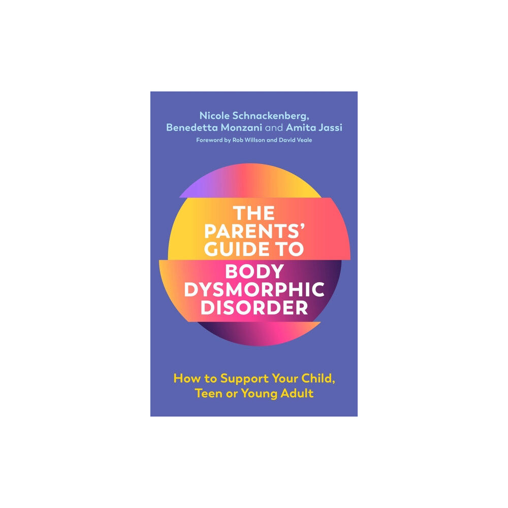 Jessica kingsley publishers The Parents' Guide to Body Dysmorphic Disorder (häftad, eng)