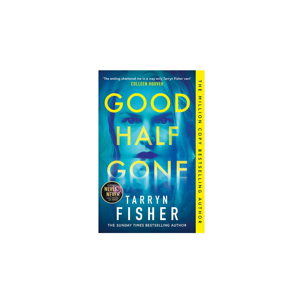 Tarryn Fisher Good Half Gone (pocket, eng)
