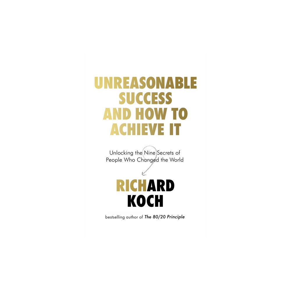 Little, Brown Book Group Unreasonable Success and How to Achieve It (häftad, eng)