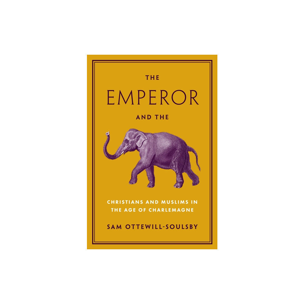 Princeton University Press The Emperor and the Elephant (inbunden, eng)