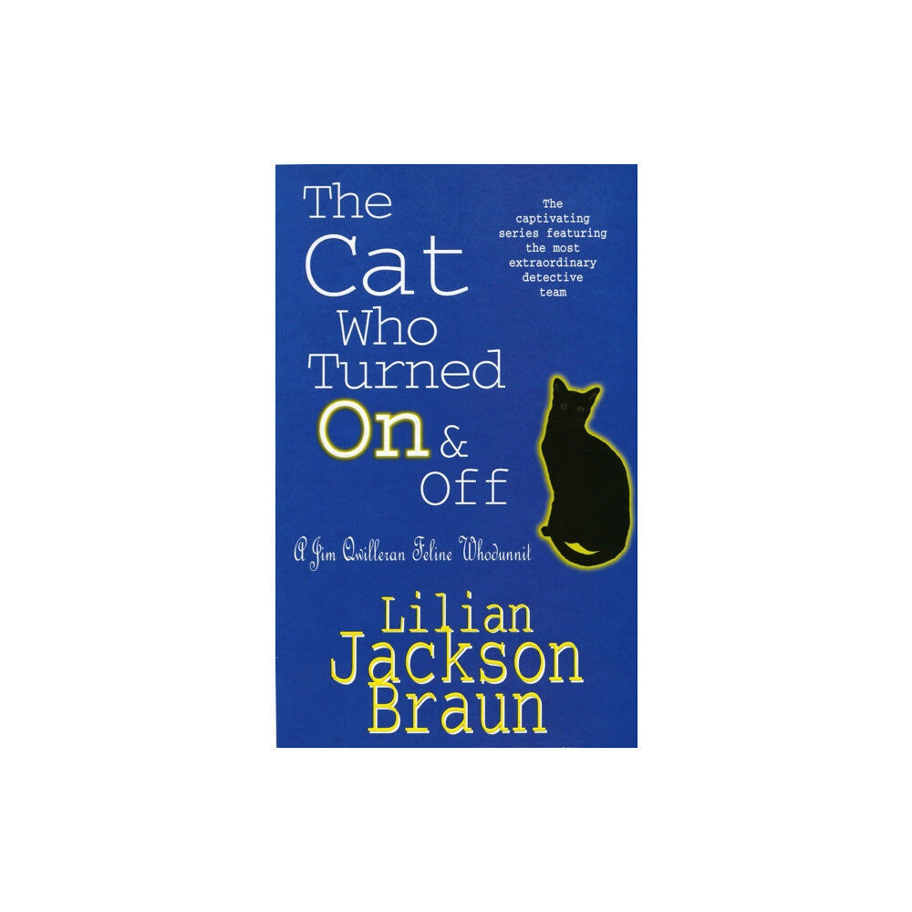 Headline Publishing Group The Cat Who Turned On & Off (The Cat Who… Mysteries, Book 3) (häftad, eng)