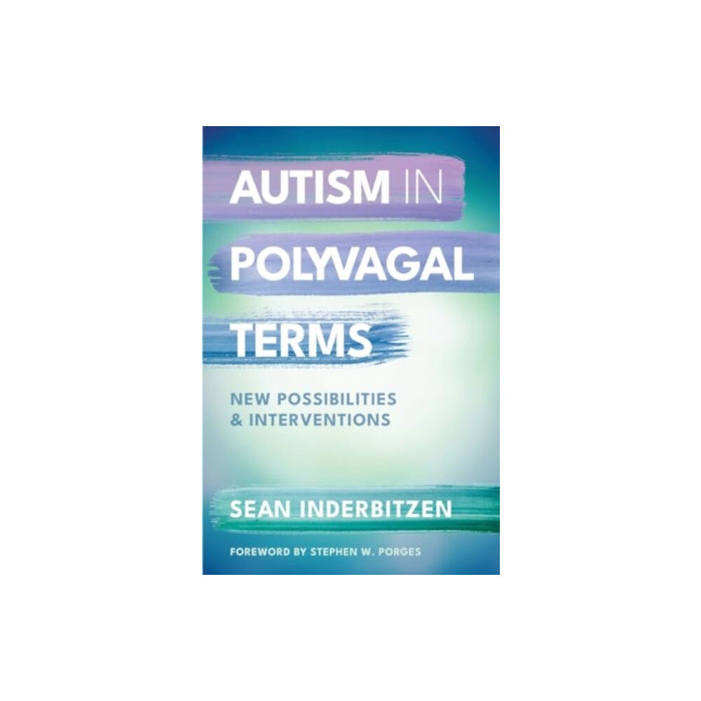 WW Norton & Co Autism in Polyvagal Terms (häftad, eng)