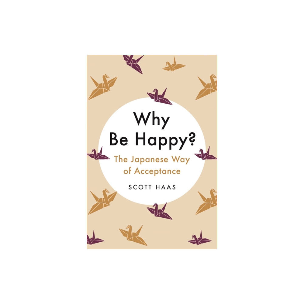 John Murray Press Why Be Happy? (inbunden, eng)